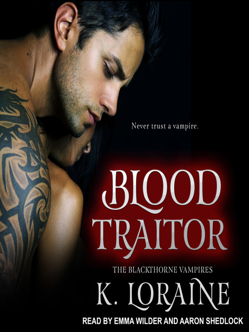 Title details for Blood Traitor by K. Loraine - Available